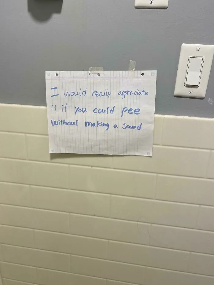 Neighbors Of My Dorm Room Put This Sign Up Yesterday