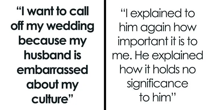 Woman Wants To End Marriage After Learning American Man Feels Embarrassed By Her Culture