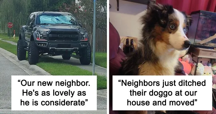 50 People Who Had The ‘Pleasure’ Of Living Next To The Most Horrible People (New Pics)