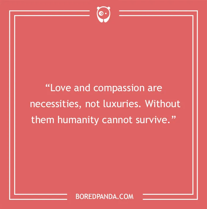 Dalai Lama quote about love and compassion