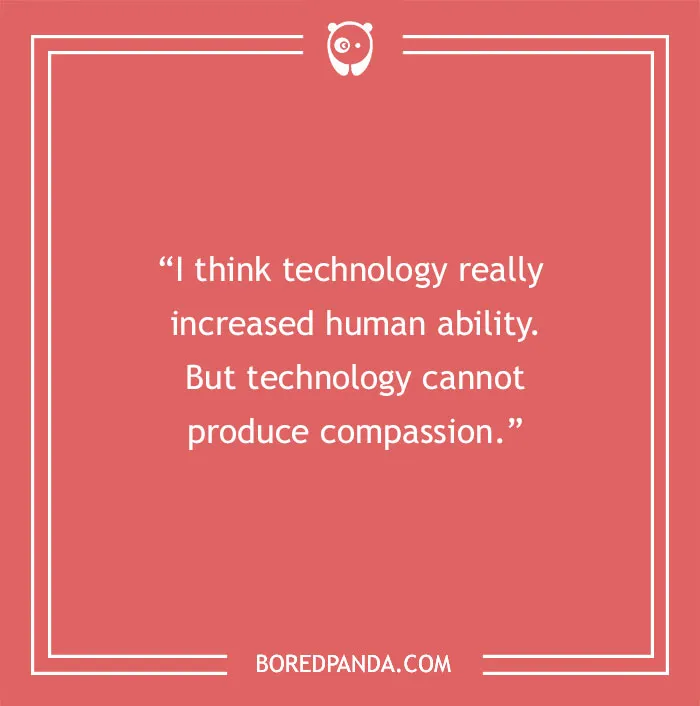 Dalai Lama quote about technology
