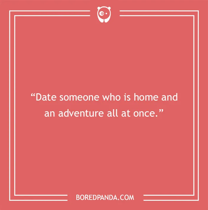88 Dating Quotes To Keep Searching For The Love You Deserve
