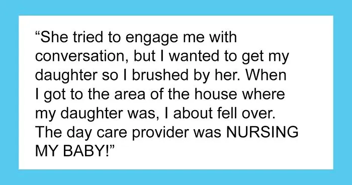Mom Horrified After Catching Day Care Provider Breastfeeding Her Baby