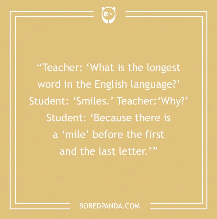 Text image with an English teacher joke about the word "smiles" being the longest, referencing "mile" within the letters.