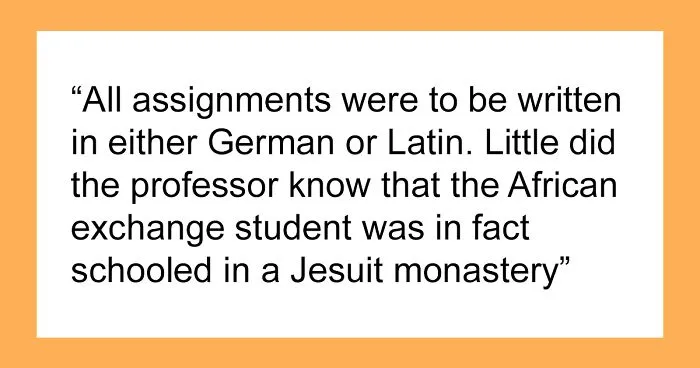 "Written In Either German Or Latin": Exchange Student Maliciously Complies