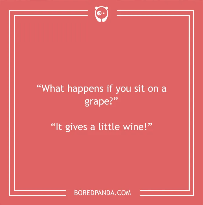 Fruit joke about grape 