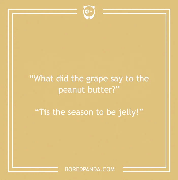 Fruit joke about grape and peanut butter