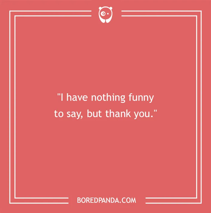 No Matter The Occasion, These 98 Funny Thank You Notes Suit Them Perfectly