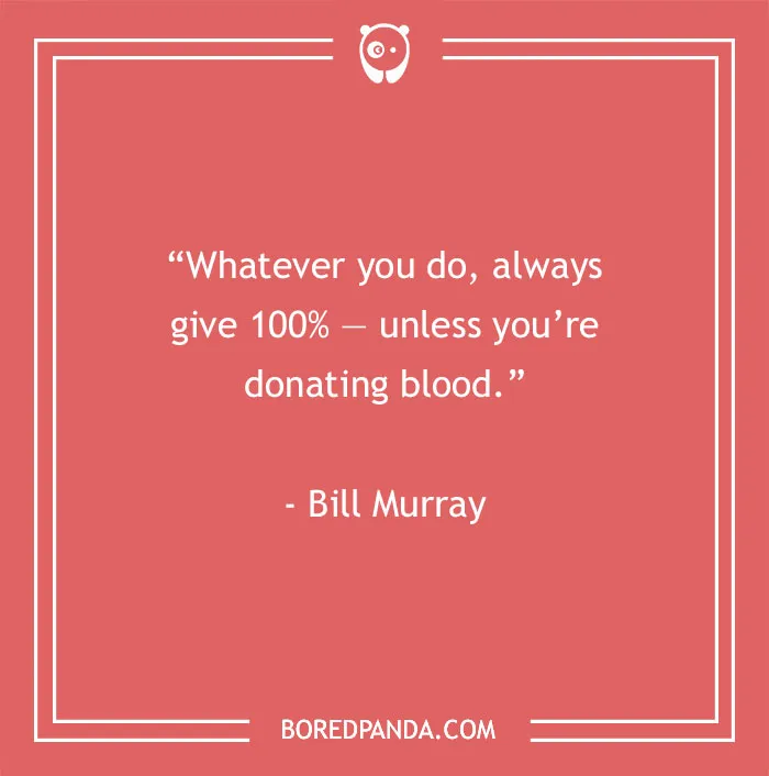 Life Advice From Bill Murray