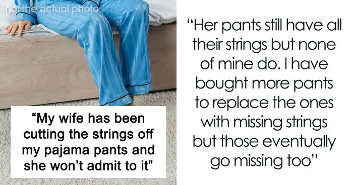 Man Thinks His Wife Cuts Off His Pants Strings, Finds Out Adorable Reason They Go Missing