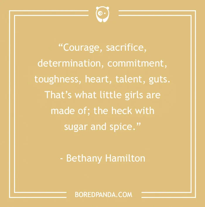 Inspirational sports quote by Bethany Hamilton about courage, sacrifice, and determination on a beige background.