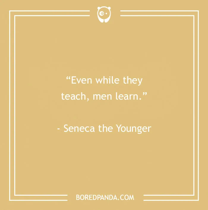 Quote from Seneca the Younger on a beige background, emphasizing lifelong learning.
