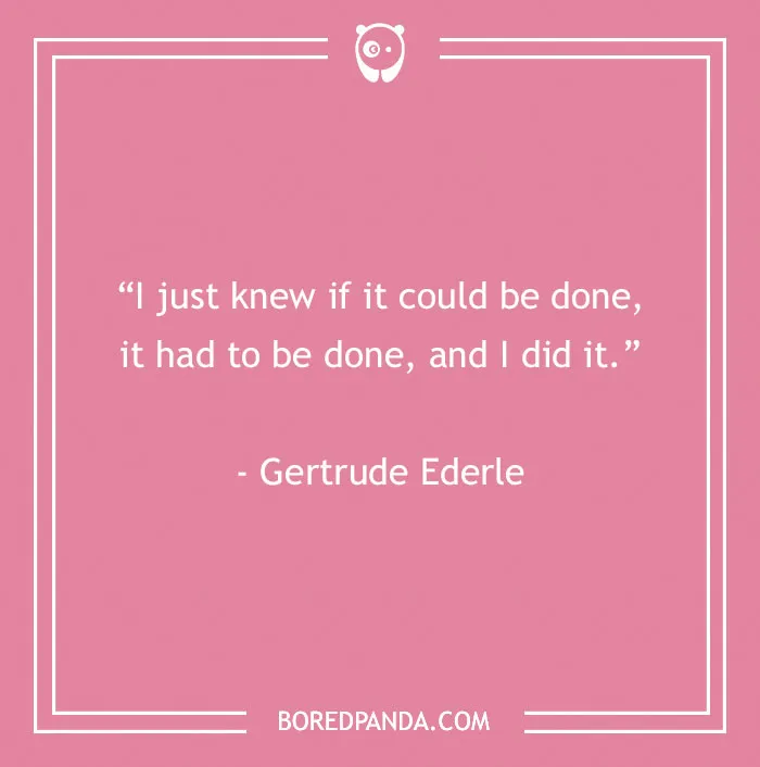 Inspirational sports quote by Gertrude Ederle on a pink background.