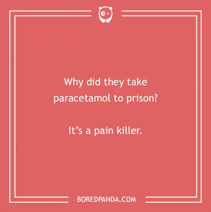 White text on a red background with a medical pun about paracetamol as a painkiller.