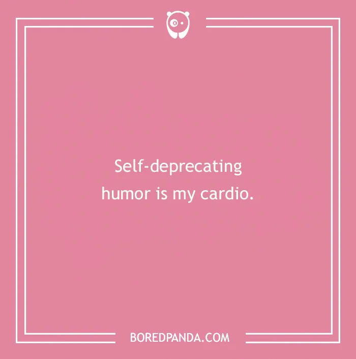 130 Self-Deprecating Jokes To Not Take Yourself Too Seriously