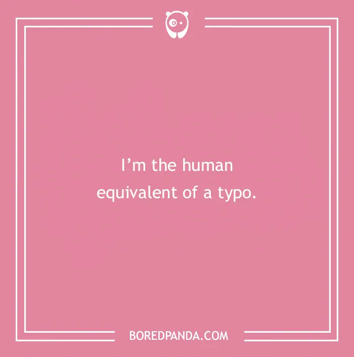 130 Self-Deprecating Jokes To Not Take Yourself Too Seriously