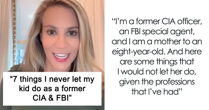 Debate Erupts Online After Former CIA Agent Reveals The 7 Things She Forbids Her Kid From Doing