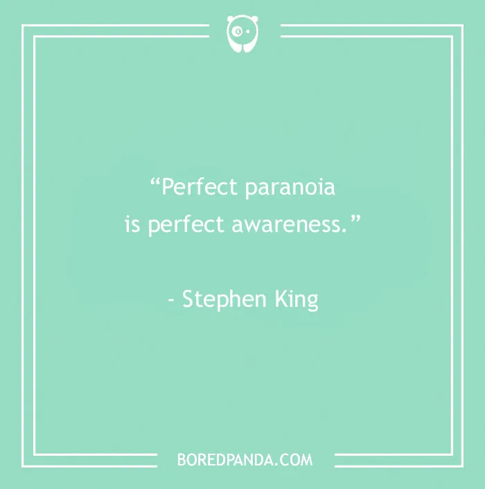 Stephen King quote about paranoia
