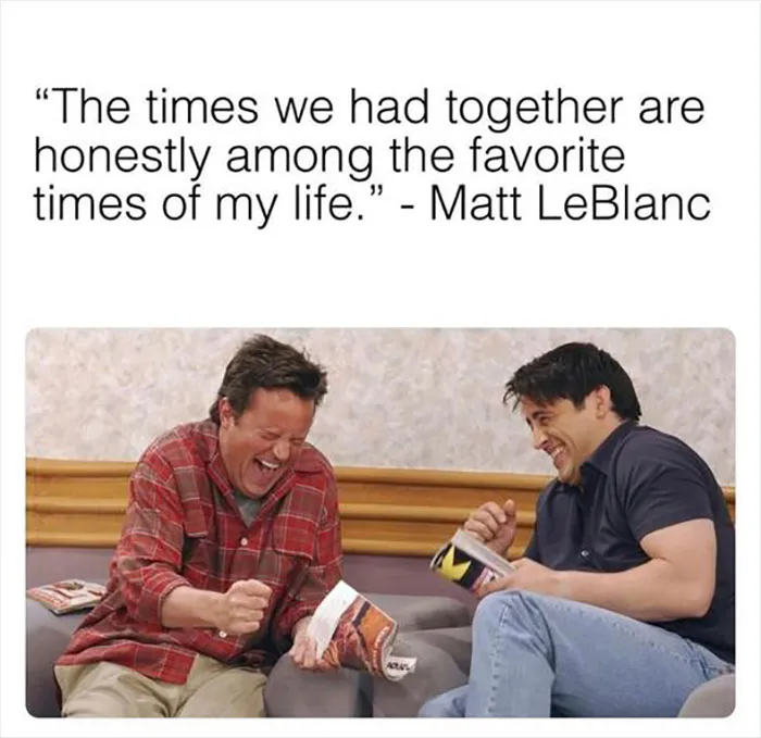 If You’re In A Bad Mood, These 30 Hilarious “Friends” Memes Might Cheer You Up