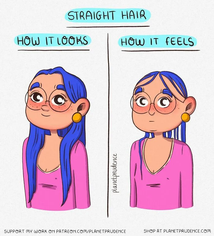 A Planet Prudence comic about what being a woman is like, illustrating the reality of straight hair.
