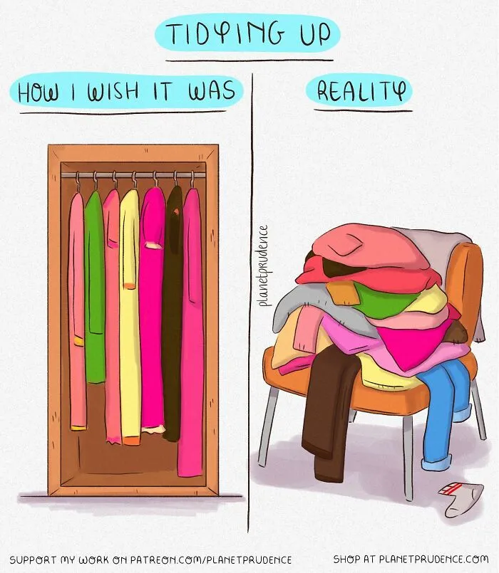 A Planet Prudence comic showing what being a woman is like, depicting the reality of tidying up clothes.