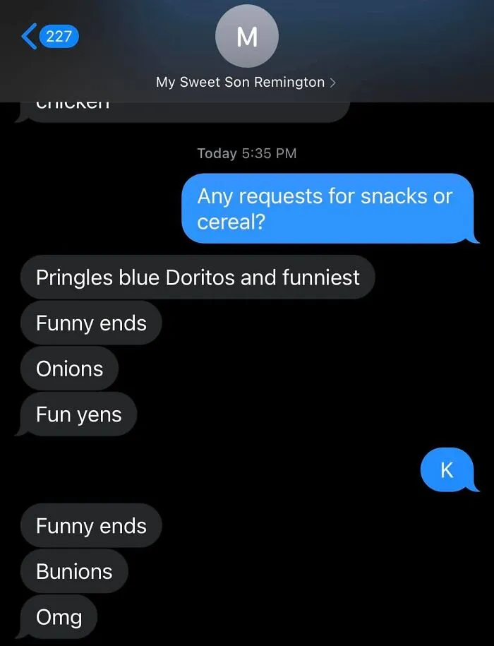 Text message conversation showing autocorrect errors with snack requests including "funniest," "funny ends," and "bunions" illustrating autocorrect mess.