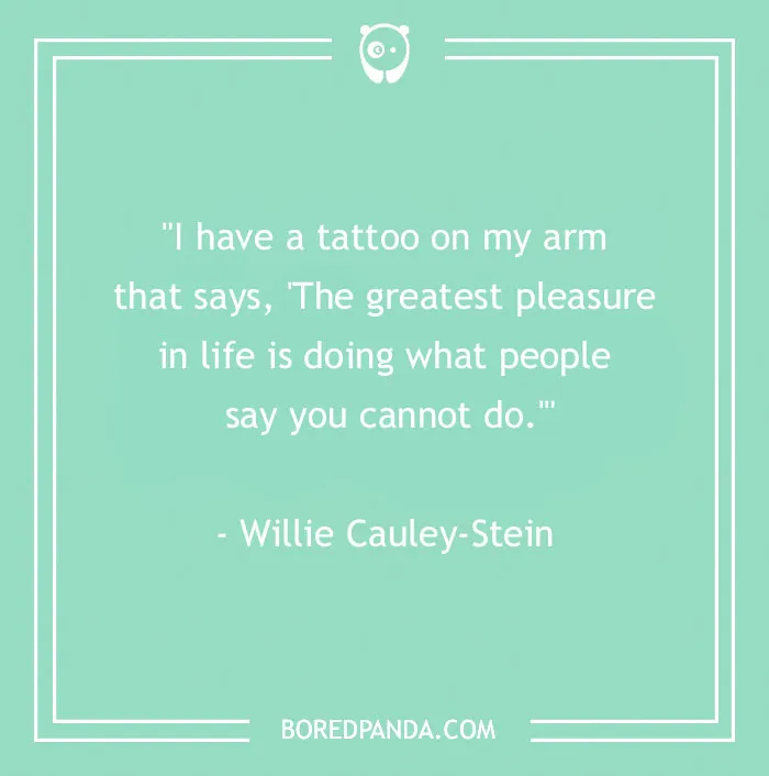 Tattoo quote on a mint green background by Willie Cauley-Stein about life's greatest pleasure.