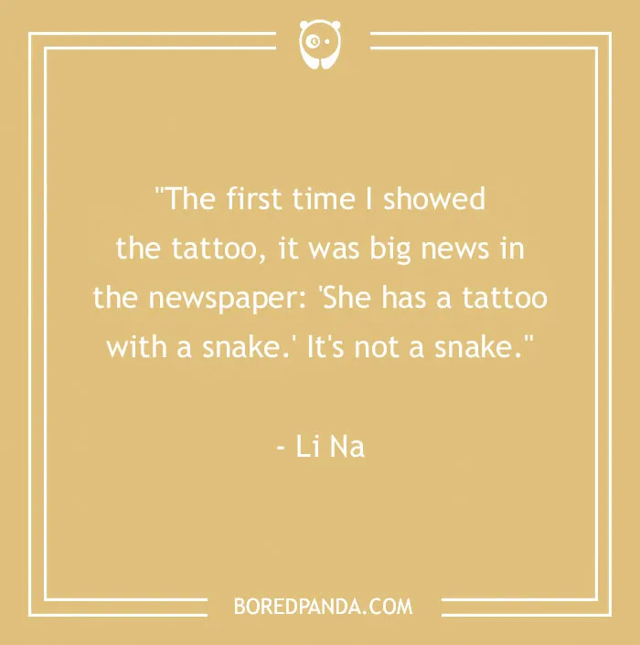 Text quote about tattoos by Li Na on a beige background. Bored Panda logo at the top.