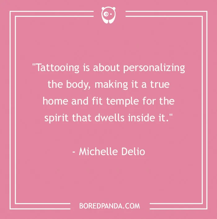Tattoo quote by Michelle Delio on a pink background, highlighting personalizing the body as a spiritual temple.