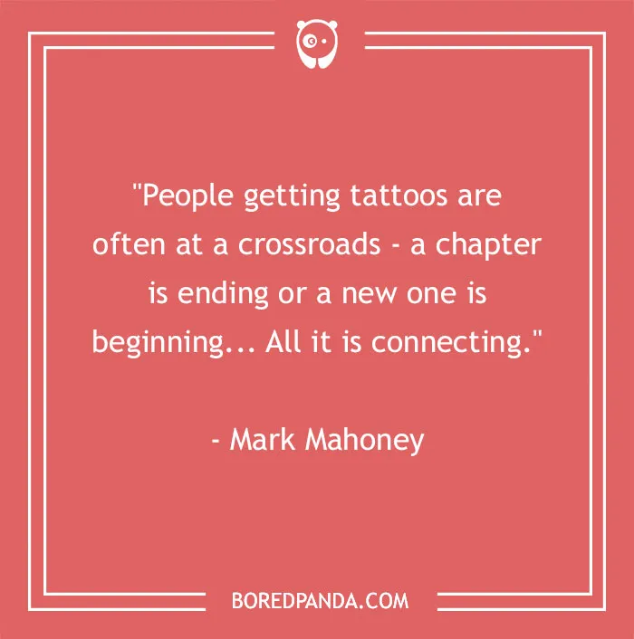 Tattoo quote about life changes by Mark Mahoney on a red background.