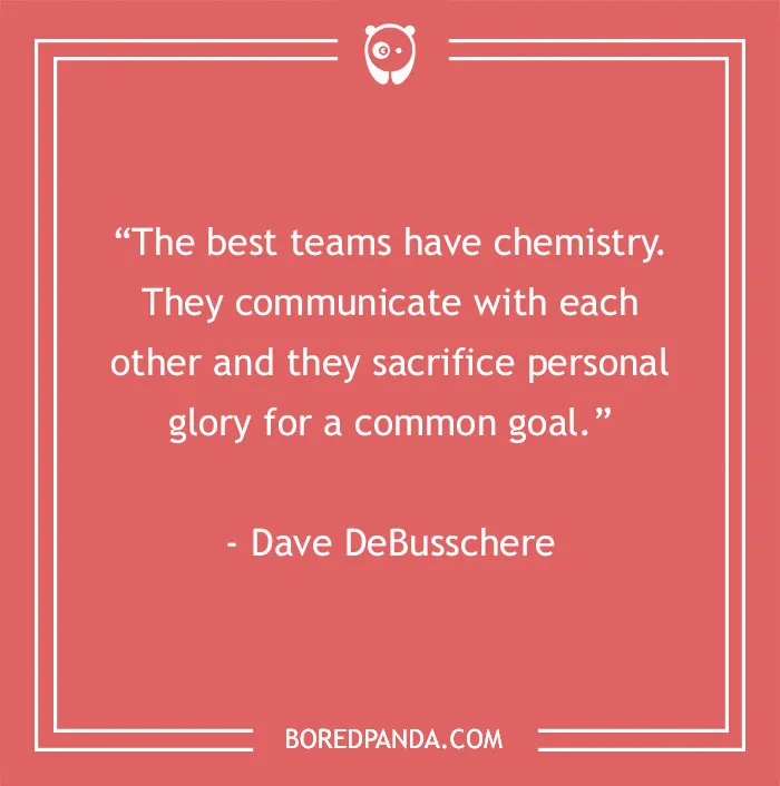 134 Best Teamwork Quotes That Will Inspire You To Work Hand In Hand