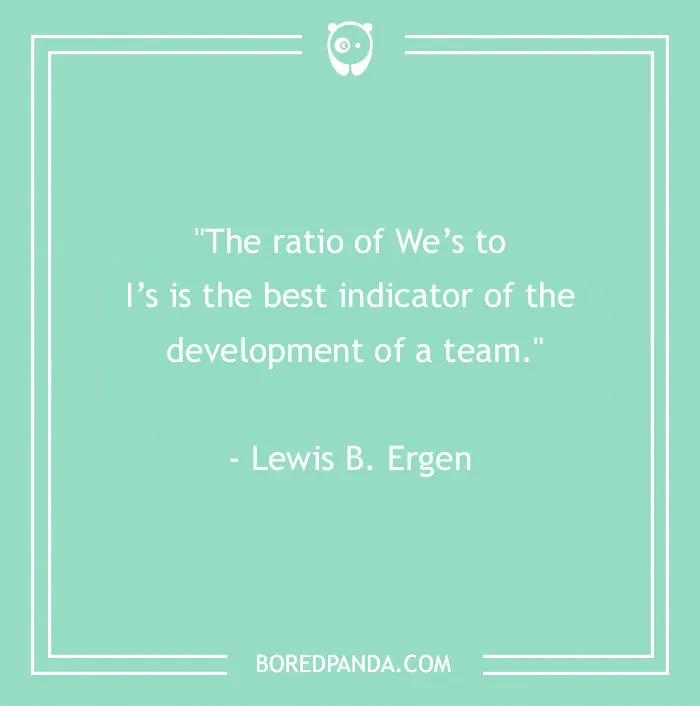 134 Best Teamwork Quotes That Will Inspire You To Work Hand In Hand