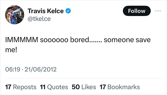 Travis Kelce - The King Of Unproblematic Old Tweets, Here Are 24 Of The Ones Taylor Swift Fans Found