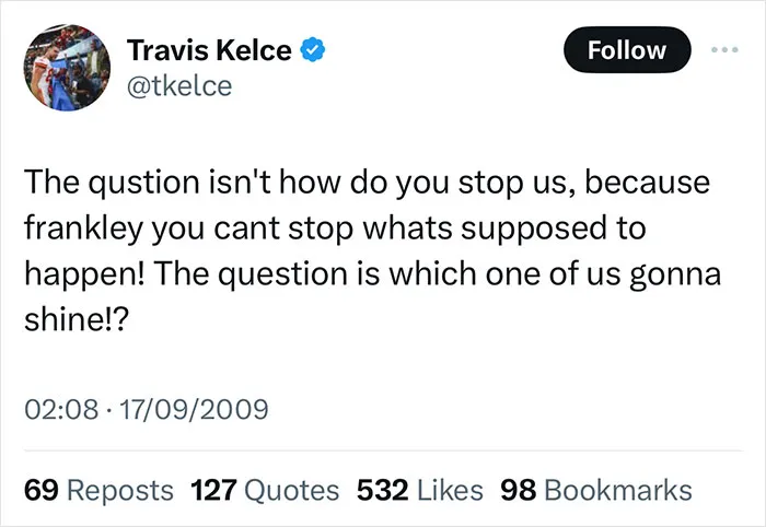 Travis Kelce - The King Of Unproblematic Old Tweets, Here Are 24 Of The Ones Taylor Swift Fans Found