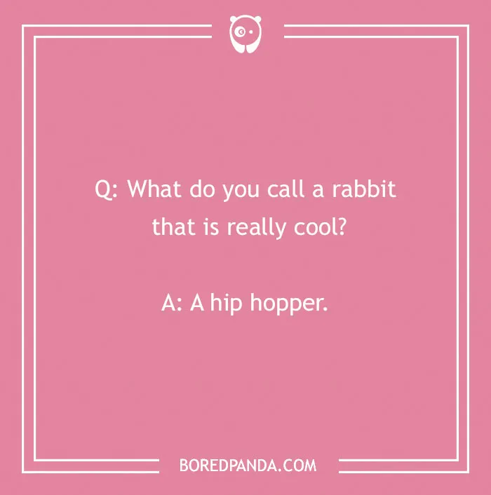 Pink background with a funny "What do you call?" joke about a cool rabbit: "A hip hopper."