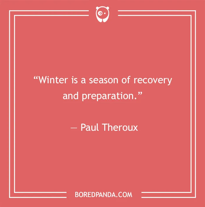 90 Magical Winter Quotes Revealing The Beauty Of The Season