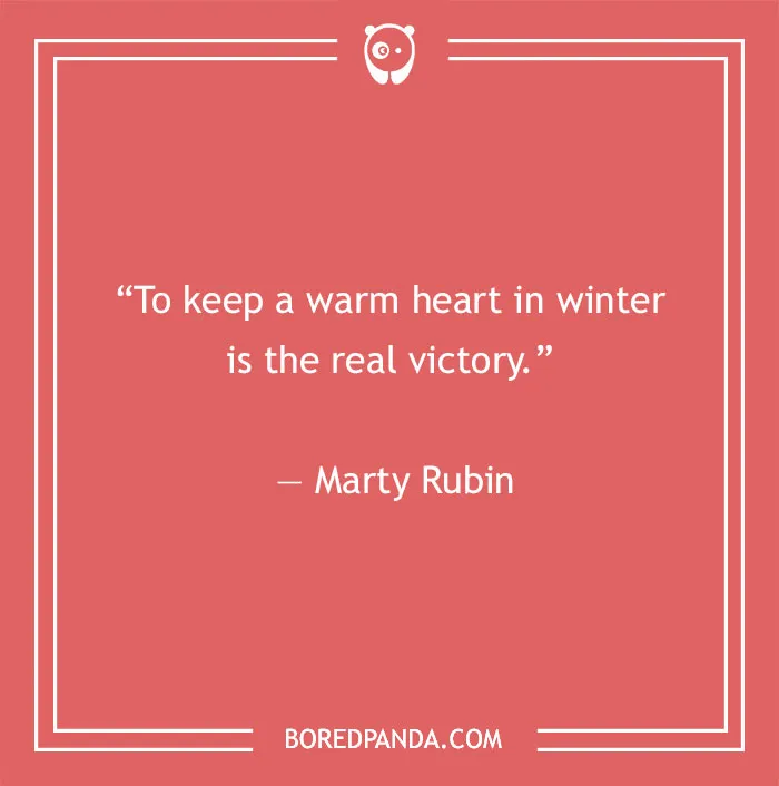 90 Magical Winter Quotes Revealing The Beauty Of The Season