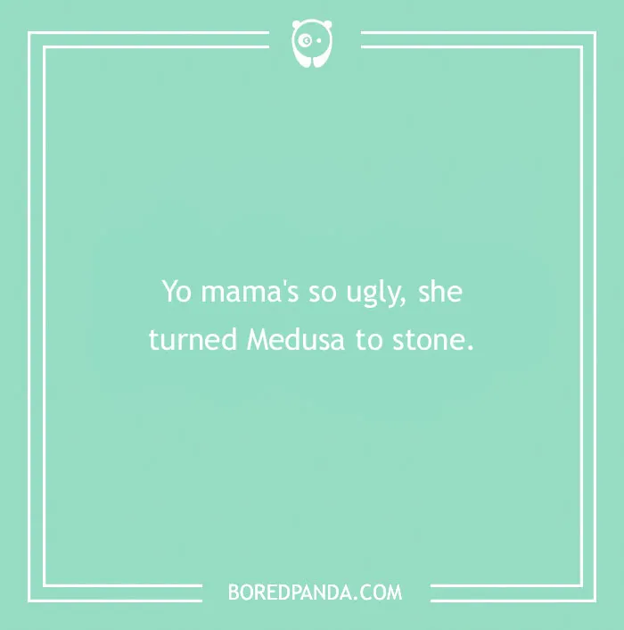 Text on a green background with a yo mama joke about Medusa.