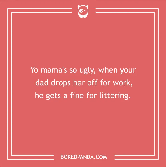 Yo mama joke about ugliness with a humorous punchline on a red background.