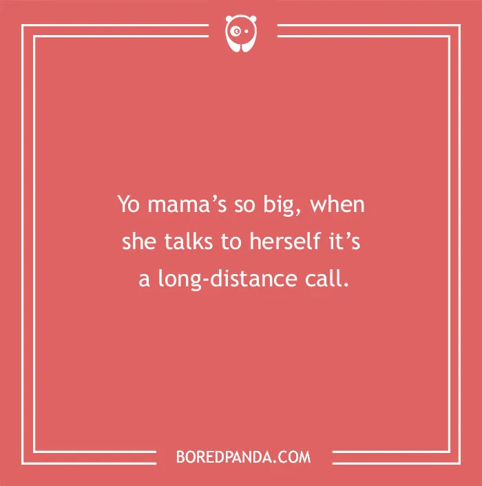 Text joke about "Yo mama," highlighting humor with a big theme, on a red background.