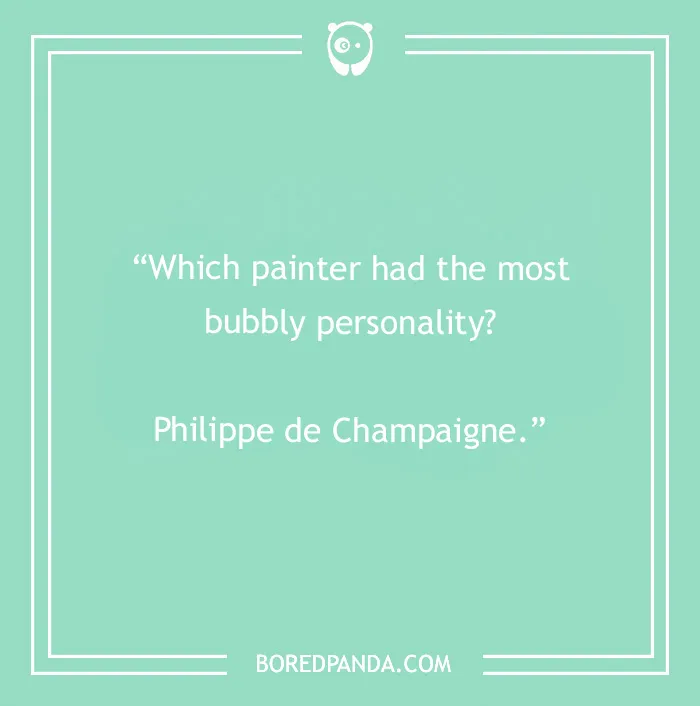 103 Art Jokes That Bring Sophistication To Entertainment