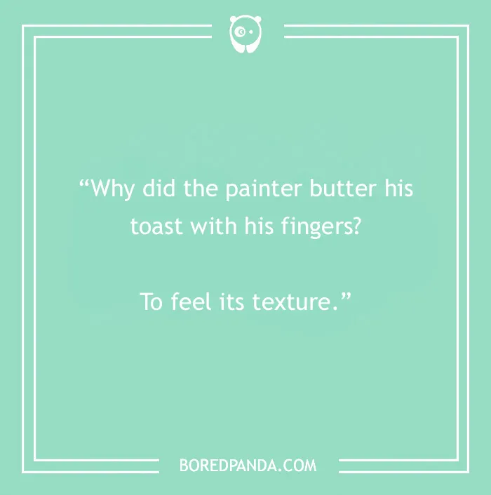 103 Art Jokes That Bring Sophistication To Entertainment