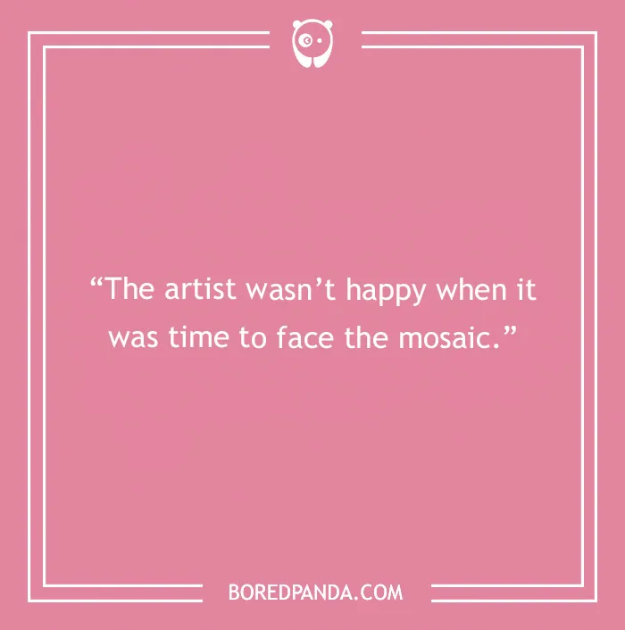 103 Art Jokes That Bring Sophistication To Entertainment