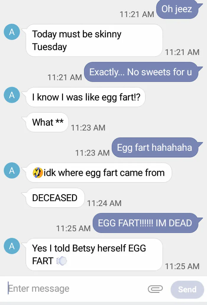 Text message conversation showing autocorrect fail with the phrase egg fart, highlighting autocorrect messes.
