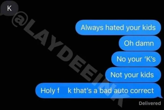 Text conversation showing autocorrect error causing confusion with humorous message about kids, illustrating autocorrect mistakes.