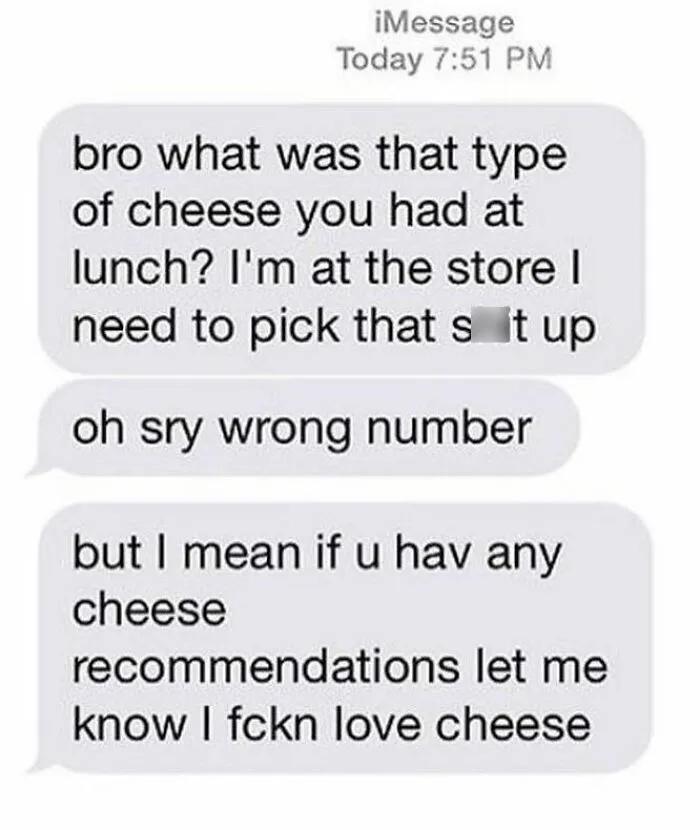 Text message conversation showing autocorrect error and funny mix-up about cheese recommendations.