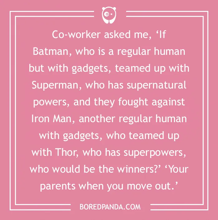 Batman joke about superhero team-ups, posing a humorous question with a clever punchline.