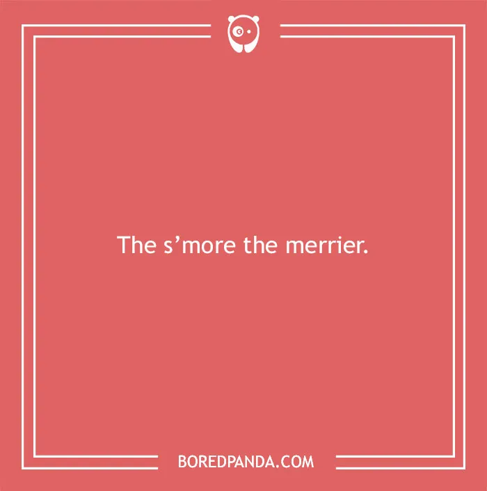 Beach pun text on a coral background reading The s’more the merrier from a collection of beach puns.