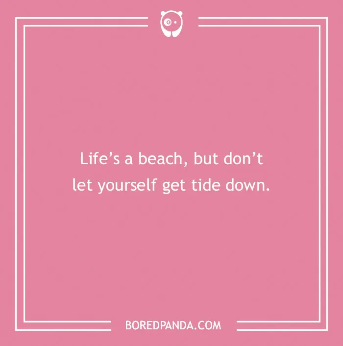 Waves over worries, always