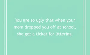 148 of the Best Insults: Master the Art of the Put-Down